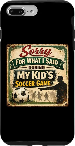 Vista 12 de Sorry for What i Said During My Kid's Soccer Game Day Parent Case for iPhone 17