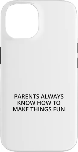 Vista 4 de iPhone 16 Parents always know how to make things fun Case