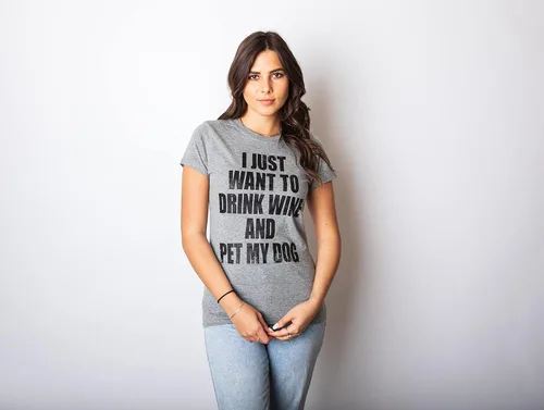 Vista 9 de Camiseta para mujer con texto en inglés "I Just Want to Drink Wine and Pet My Dog", divertida camiseta para amantes del cachorro, Vino