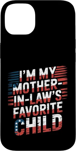 Vista 15 de Cool Im My Mother in Law Favorite Child Funny Parent Patriot Case for iPhone 16