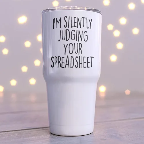 Vista 4 de Vaso de viaje de acero inoxidable con texto en inglés "I Silently Judging Your Spreadsheet", vaso de viaje de acero inoxidable de 30 onzas, vaso