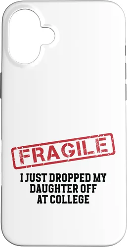 Vista 23 de Fragile I Just Dropped My Daughter Off at College Case for iPhone 17
