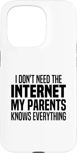 Vista 14 de I Don't Need The Internet My Parents Knows Everything Funny Case for iPhone XR