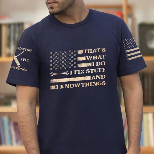 Vista 5 de Camiseta I Fix Stuff para hombre, camiseta Know Things 11