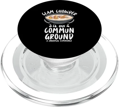 Vista 7 de Clam Chowder is our commun ground - Clam Chowder PopSockets Adhesive PopGrip