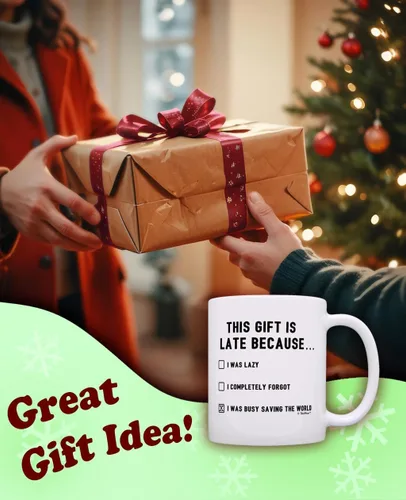 Vista 2 de Happy Late Birthday Gifts This Gift is Late Because I Was Saving World Divertido regalo tardío de 11 oz taza de café de cerámica con asa