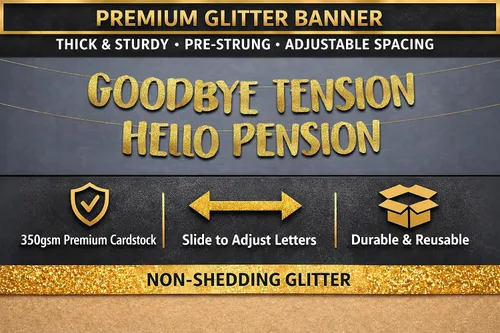 Vista 3 de Cartel de purpurina dorada preencordada de Goodbye Tension Hello Pension - Divertidas decoraciones de jubilación para hombres y mujeres