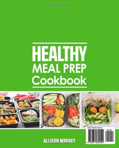 Vista 2 de Healthy Meal Prep Cookbook 1000 Days of Vibrant & Nutritious Recipes to Save Time and Money With Tasty Grab-and-Go Choices For Breakfast, Lunch and