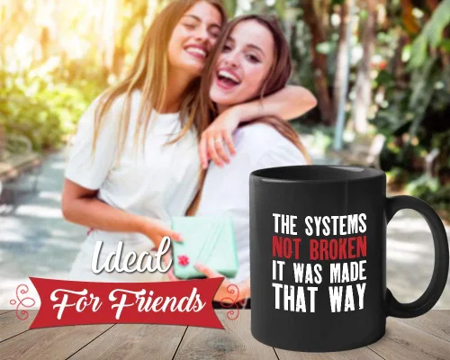 Vista 2 de Taza de café político – The Systems Not Broken – Police Police Police Democrática Política Capitalismo Liberalista Para Mujeres Hombres Bestfriend