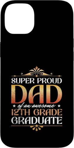 Vista 15 de Super Proud Dad Of An Awesome 12th Grade Graduate Parents Case for iPhone 16