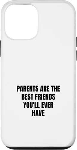 Vista 16 de iPhone 16 Parents are the best friends you'll ever have Case