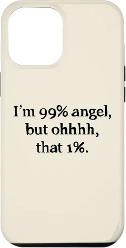 Vista 25 de iPhone 16 Im 99 percent angel but funny women sayings quotes Gift Case