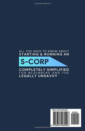 Vista 2 de S-Corporation Beginner's Guide, Updated Edition The Most Complete and Easy-to-Follow Handbook on How to Manage Your S-Corp. Includes Bookkeeping