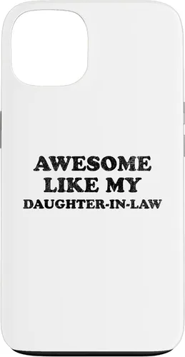 Vista 7 de Awesome Like My Daughter in Law Funny for Mom or Dad Parent Case for iPhone 17