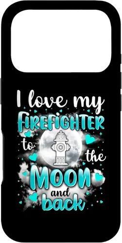 Vista 30 de Firefighter Wife I love my husband to the moon and back - Carcasa para iPhone 16