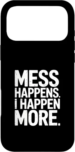 Vista 22 de Mess Happens I Happen More Funny Toddler Chaos Case for iPhone 17