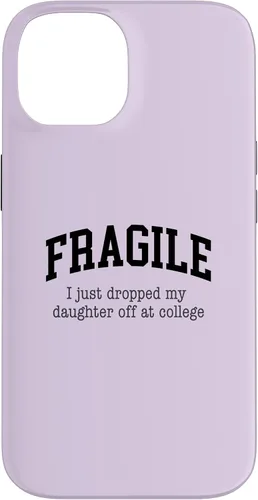Vista 4 de Frágil - Carcasa para iPhone 16 con texto en inglés "I Just Ddrops My Daughter Off at College Parents