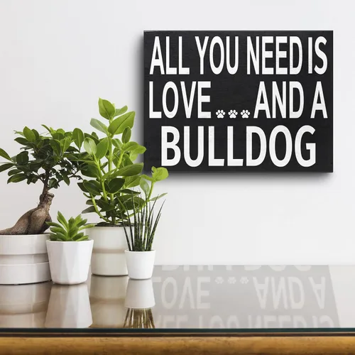 Vista 6 de JennyGems Letrero de madera con texto en inglés «All You Need is Love and a Bulldog», decoración de regalo para mamá de Bulldog y colgar