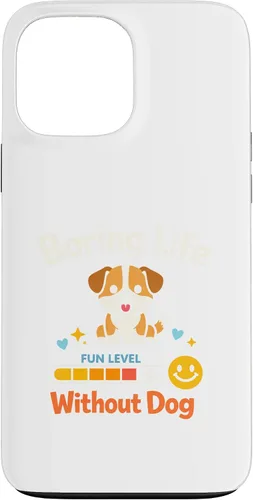 Vista 24 de Boring Life Without Dog Funny for Man Woman Kids Case for iPhone 16