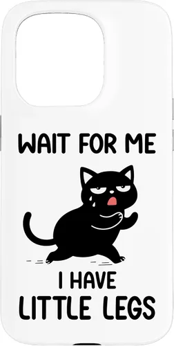 Vista 13 de Funny Short Legs Cat Saying Wait for Me, I Have Little Legs Case for iPhone 17