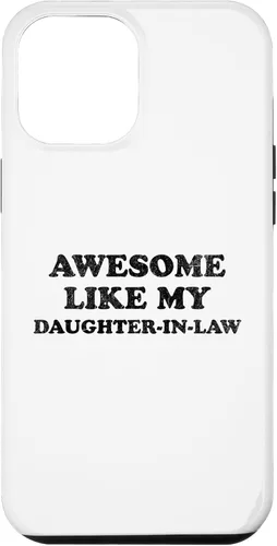 Vista 26 de Awesome Like My Daughter in Law Funny for Mom or Dad Parent Case for iPhone 17