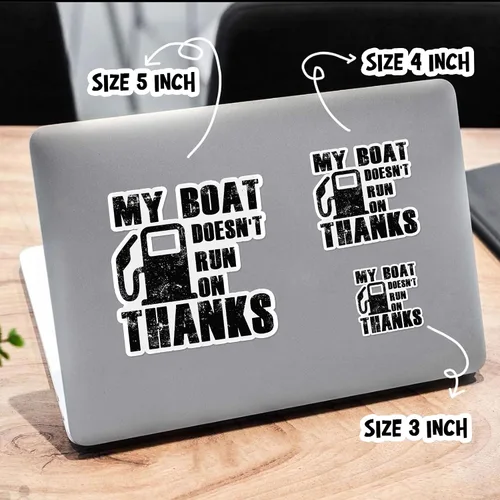 Vista 4 de Calcomanía de vinilo con texto en inglés «My Boat Doesn T Run On Things», calcomanía de vinilo para accesorios de mercancía, idea de regalo