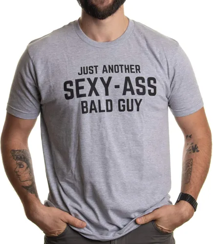 Vista 2 de Just Another Sexy Bald Guy Funny Dad Husband Grandpa Joke Guy Men Humor T-Shirt