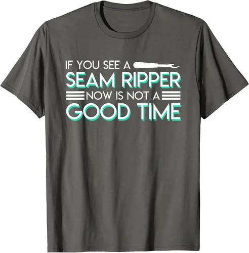 Vista 6 de If You See A Seam Ripper Now is Not A Good Time Sewing T-Shirt