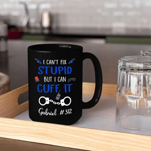 Vista 4 de Taza de café personalizada de oficial de policía, regalos para hombres, mujeres, empleados jefes, con texto en inglés "I Fix Stupid But I can