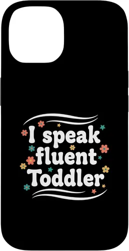 Vista 4 de Parent I Speak Fluent Toddler Funny Parent Saying Case for iPhone 16