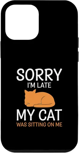 Vista 16 de Cat Funny Sorry I'm Late, My Cat was Sitting On Me Case for iPhone 16
