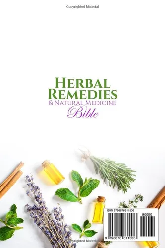 Vista 2 de The Herbal Remedies & Natural Medicine Bible 4 in 1 The Ultimate Collection of Healing Herbs and Plants for Creating Natural Remedies, Infusions