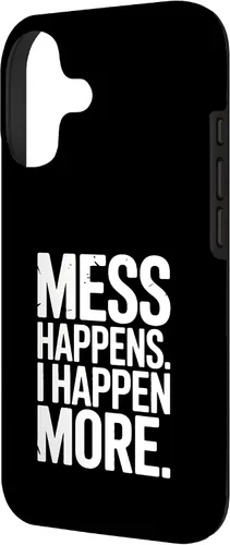 Vista 2 de Mess Happens I Happen More Funny Toddler Chaos Case for iPhone 17