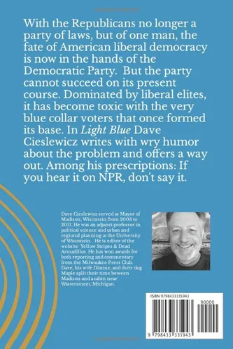Vista 2 de Light Blue How center-left moderates can build an enduring Democratic majority