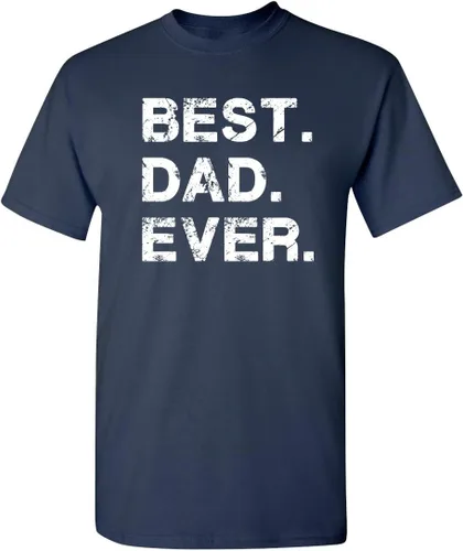 Vista 16 de Feelin Good Tees El mejor regalo de papá para papá, camiseta gráfica divertida del Día del Padre "Best Dad Ever" Camisetas gráficas novedosas