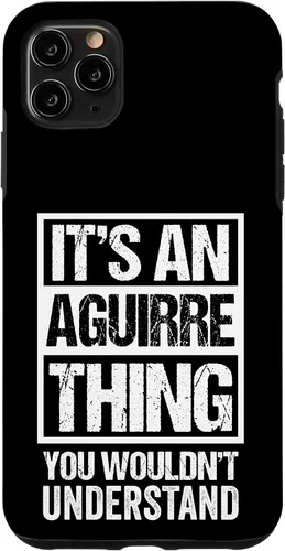 Vista 13 de It's an Aguirre Thing You Wouldn't Understand Surname Name Case for iPhone 17