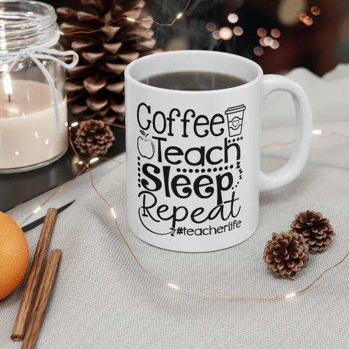 Vista 3 de Teacher Gift, Coffee Teach Sleep Repeat Coffee Mug, Teacher Life, Gift for Teachers, Teacher Appreciation (11 oz All White)