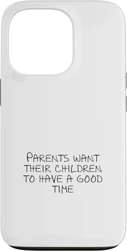 Vista 10 de Parents want their children to have a good time Case for iPhone XR