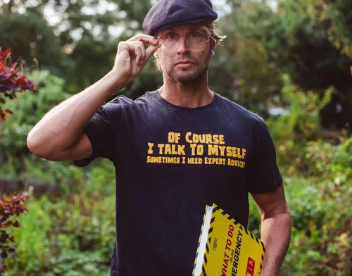 Vista 8 de Camiseta de sarcasmo divertida con texto en inglés Men of Course I Talk to Myself Sometimes I Need Expert Advice