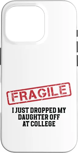 Vista 20 de Fragile I Just Dropped My Daughter Off at College Case for iPhone 17