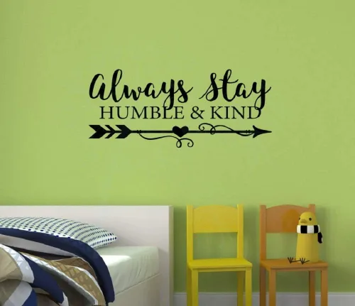 Vista 2 de Always Stay Humble & Kind - Calcomanías de vinilo inspiradoras para pared, calcomanías de pared con citas motivacionales, refranes de vinilo
