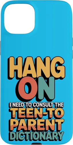 Vista 9 de Hang On I Need The Teen-to-Parent Dictionary Case for iPhone 16