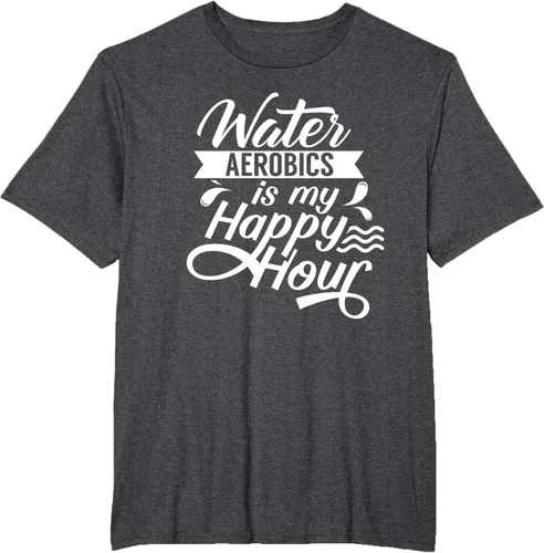 Vista 18 de Water Aerobics Is My Happy Hour Hobby Instructor Aqua Camiseta Negro