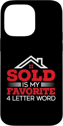 Vista 21 de iPhone 16 Sold Is My Favorite 4 Letter Word Real Estate Agent Realtor Case