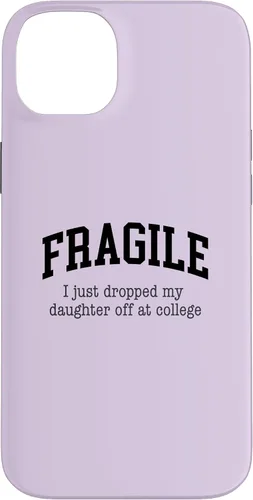 Vista 15 de Frágil - Carcasa para iPhone 16 con texto en inglés "I Just Ddrops My Daughter Off at College Parents