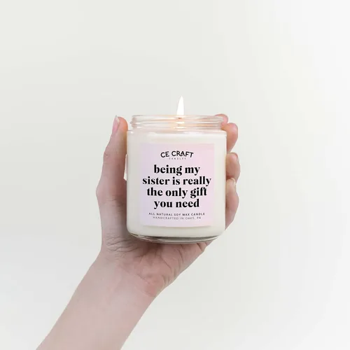 Vista 3 de C&E Craft - Being My Sister is Really The Only Gift You Need - Regalo de cumpleaños para hermana Regalo de Navidad para hermana Vela divertida