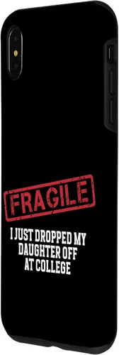 Vista 24 de Fragile I Just Dropped My Daughter Off at College Case for iPhone 16