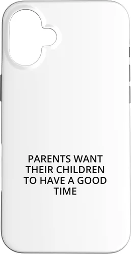 Vista 22 de iPhone 16 Parents want their children to have a good time Case