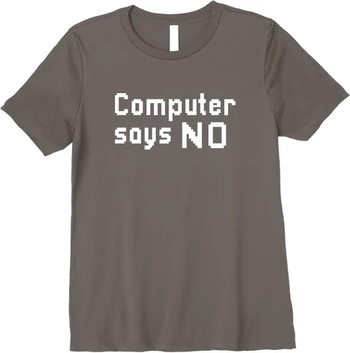 Vista 7 de Computer Says No Premium - Camiseta