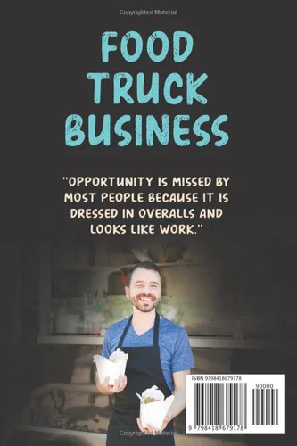 Vista 2 de FOOD TRUCK BUSINESS Complete Guide for Beginners. How to Start, Manage & Grow Your Own Food Truck Business.